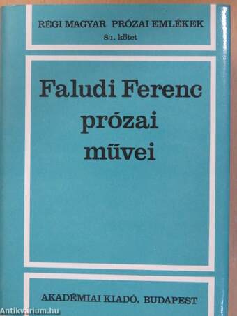 Faludi Ferenc prózai művei 1-2.