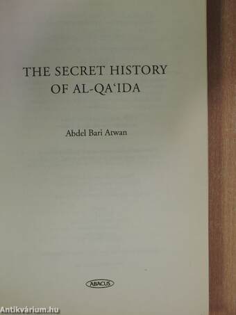 The secret history of Al-Qa'Ida