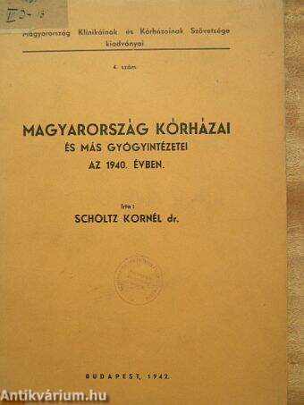 Magyarország kórházai és más gyógyintézetei az 1940. évben