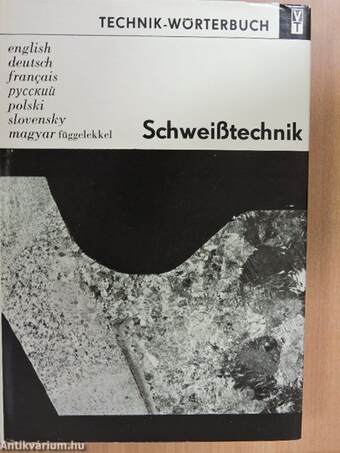 Technik-Wörterbuch - Schweißtechnik