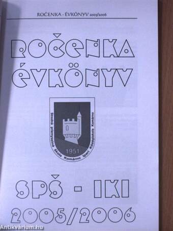 Ipari Középiskola Komárno évkönyv 2005/2006