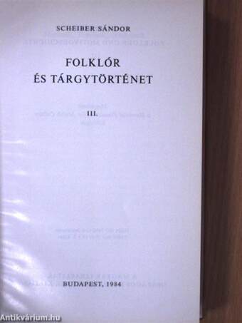 Folklór és tárgytörténet III.