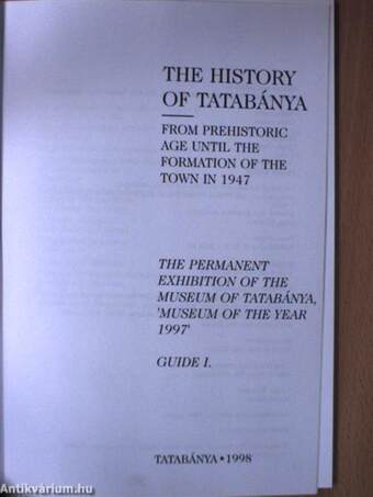 The History of Tatabánya Guide I.