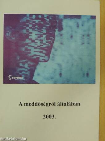 A meddőségről általában 2003.