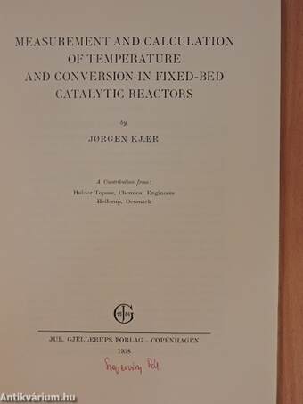 Measurement and Calculation of Temperature and Conversion in Fixed-Bed Catalytic Reactors