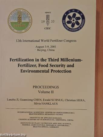 Fertilization in the Third Millennium - Fertilizer, Food Security and Environmental Protection II.