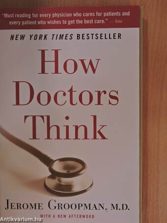 How Doctors Think