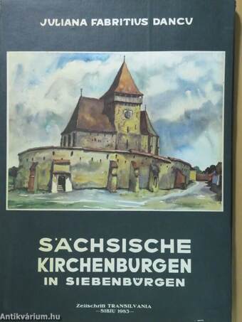 Sächsische Kirchenburgen in Siebenbürgen