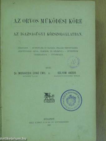 Az orvos működési köre az igazságügyi közszolgálatban