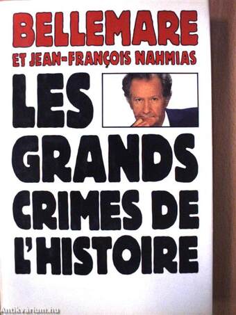 Les grands crimes de l'histoire