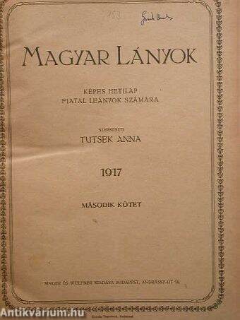 Magyar Lányok 1917. január-december I-II.