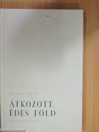 Átkozott, édes föld