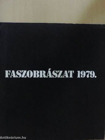 Faszobrászat 1979.