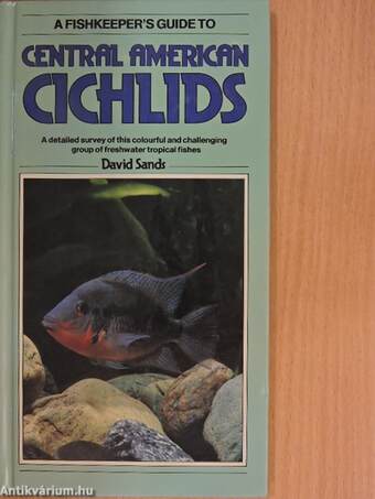 A Fishkeeper's Guide to Central American Cichlids