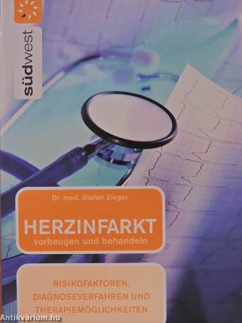 Herzinfarkt vorbeugen und behandeln