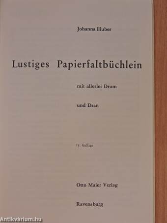 Lustiges Papierfaltbüchlein mit allerlei Drum und Dran