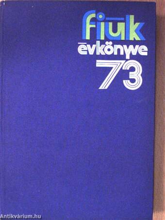 Fiúk Évkönyve 1973