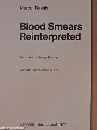 Blood Smears Reinterpreted