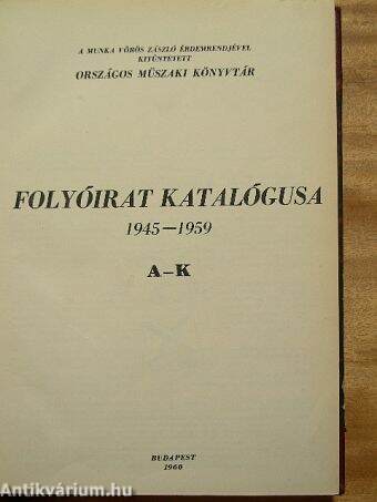 Országos Műszaki Könyvtár folyóirat katalógusa 1945-1959.