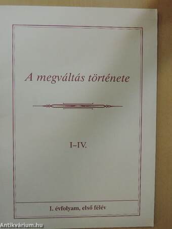 A megváltás története I-IV.