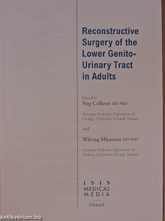 Reconstructive Surgery of the Lower Genito-Urinary Tract in Adults