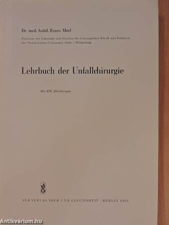 Lehrbuch der Unfallchirurgie