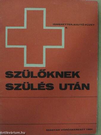 Szülőknek, szülés után