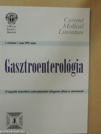 Current Medical Literature - Gasztroenterológia - 1999. május