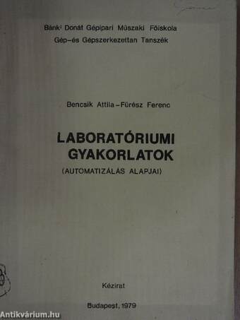 Laboratóriumi gyakorlatok