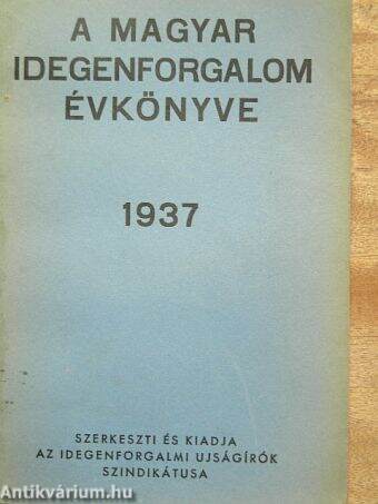 A magyar idegenforgalom évkönyve 1937