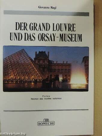 Der Grand Louvre und das Orsay-Museum