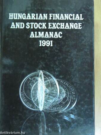 Hungarian Financial and Stock Exchange Almanac 1991