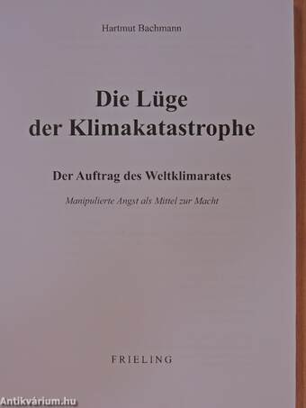 Die Lüge der Klimakatastrophe