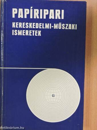 Papíripari kereskedelmi-műszaki ismeretek