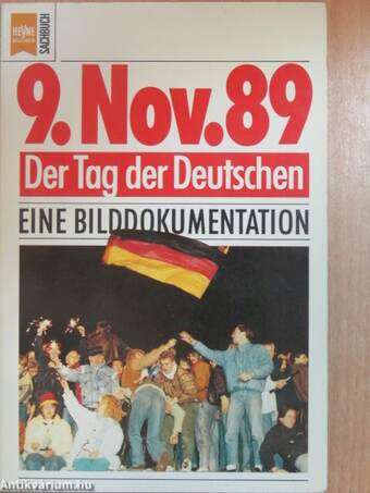 9. November 1989 - Der Tag der Deutschen