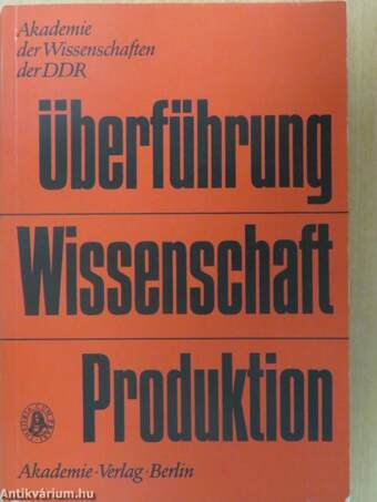 Überführung Wissenschaft Produktion