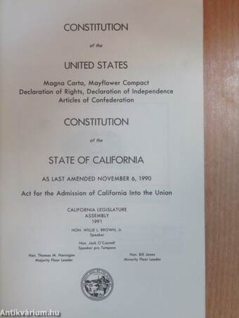 The Constitution of the United States of America and the Constitution of the State of California