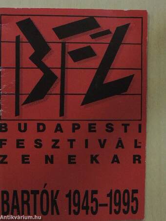 Budapesti Fesztiválzenekar - Bartók 1945-1995