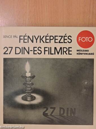 Fényképezés 27 DIN-es filmre