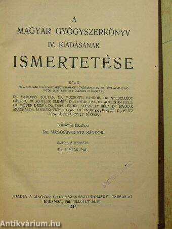 A Magyar Gyógyszerkönyv IV. kiadásának ismertetése
