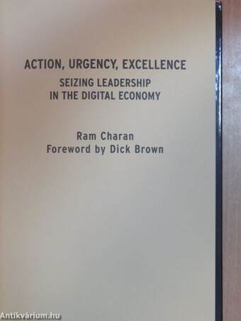 Action, Urgency, Excellence