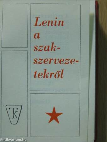 Lenin a szakszervezetekről (minikönyv) (számozott)