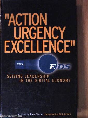 Action, Urgency, Excellence