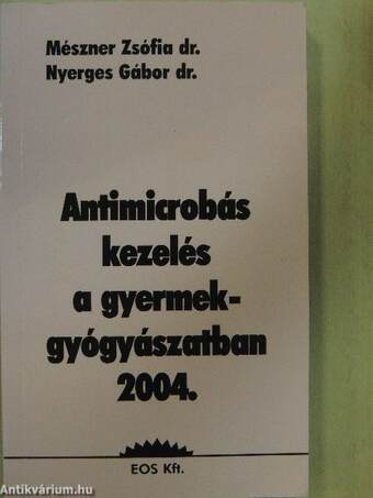 Antimicrobás kezelés a gyermekgyógyászatban