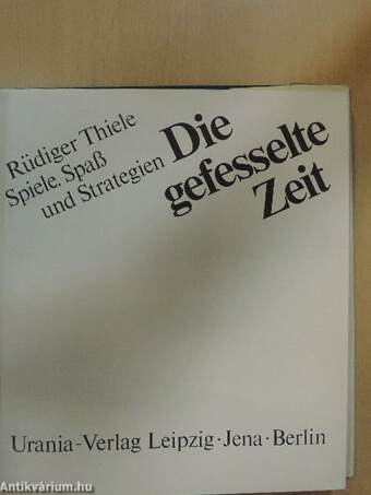 Die gefesselte Zeit