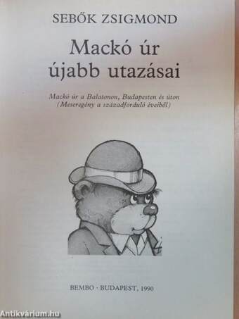 Mackó úr újabb utazásai