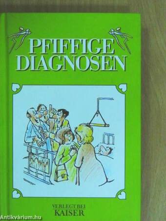 Pfiffige Diagnosen