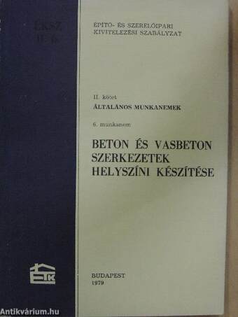 Építő- és szerelőipari kivitelezési szabályzat II/6.