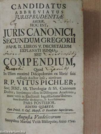 Candidatus abbreviatus jurisprudentiae sacrae, hoc est, juris canonici, secundum Gregorii papae IX. libros V. Decretalium explanati summa, seu Compendium II. (töredék)
