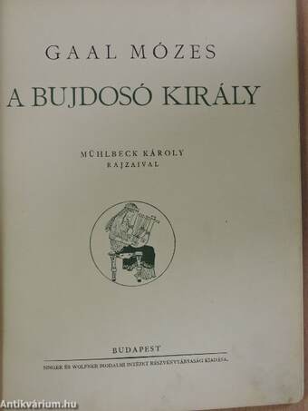 A bujdosó király